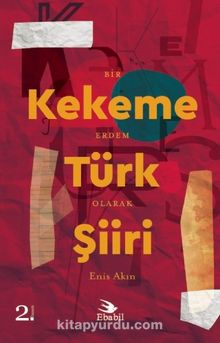 Kekeme Türk Şiiri - Enis Akın