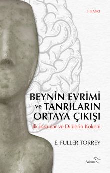 Beynin Evrimi ve Tanrıların Ortaya Çıkışı