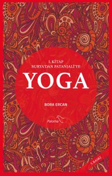 Yoga 1. Kitap Surya'dan Patanjali'ye