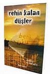 Rehin Kalan D&uuml;şler