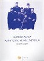 Kürdistan'da Aşiretçilik ve Milliyetçilik