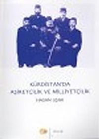 Kürdistan'da Aşiretçilik ve Milliyetçilik