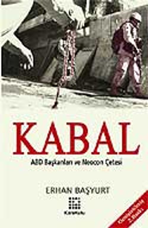 Kabal & Abd Başkanları Neocon Çetesi