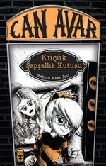 Can Avar - Küçük Şapşallık Kutusu 