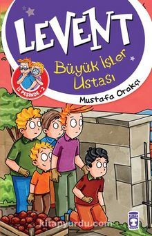 Levent İz Peşinde 2 / Büyük İşler Ustası - Mustafa Orakçı