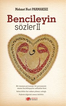 Bencileyin Sözler 2