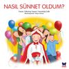 Nasıl S&uuml;nnet Oldum?