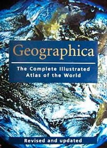 Geographica The Complete Illutrated Atlas Of The World (İngilizce)