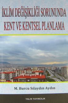 İklim Değişikliği sorununda Kent ve Kentsel Planlama