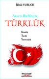 Arafta Bir Kimlik: T&uuml;rkl&uuml;k