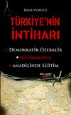 T&uuml;rkiye&rsquo;nin İntiharı