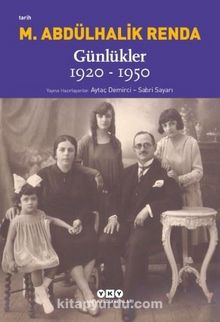 Mustafa Abdülhalik Renda Günlükler: 1920-1950 - Kolektif