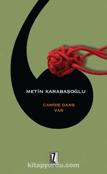 Camide Dans Var - Metin Karabaşoğlu