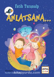 Anlatsana... - Fatih Turanalp