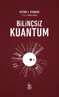 Bilinçsiz Kuantum