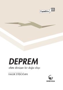 Deprem & Afete Dönüşen Bir Doğa Olayı