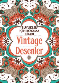 Büyükler İçin Boyama Kitabı - Vintage Desenler