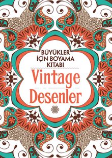 Büyükler İçin Boyama Kitabı - Vintage Desenler