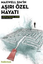 Maxwell Sim'in Aşırı Özel Hayatı
