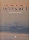 Efsanevi Başkent İstanbul