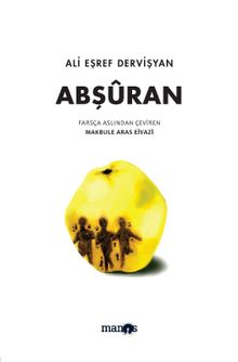 Abşuran - Ali Eşref Dervişyan