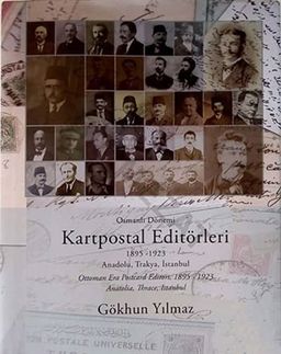 Osmanlı Dönemi Kartpostal Editörleri (Ciltli) / 10-A-1