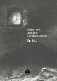 Balladlar, Şarkılar, Ağıtlar, Şiirler & Hegel Üzerine Epigramlar