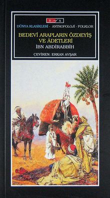Bedevi Arapların Özdeyiş ve Adetleri
