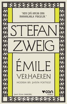 Emile Verhaeren Modern Bir Şairin Portresi - Stefan Zweig