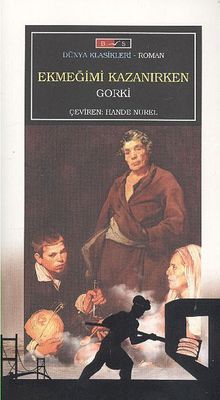 Ekmeğimi Kazanırken