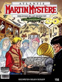 Martin Mystere İmkansızlıklar Dedektifi Sayı:158 Geçmişten Gelen Sesler