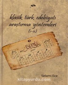 Klasik Türk Edebiyatı Araştırma Yöntemleri (1-2)