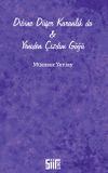 Dibine D&uuml;şer Karanlık da & Yeniden &Ccedil;izdim G&ouml;ğ&uuml;