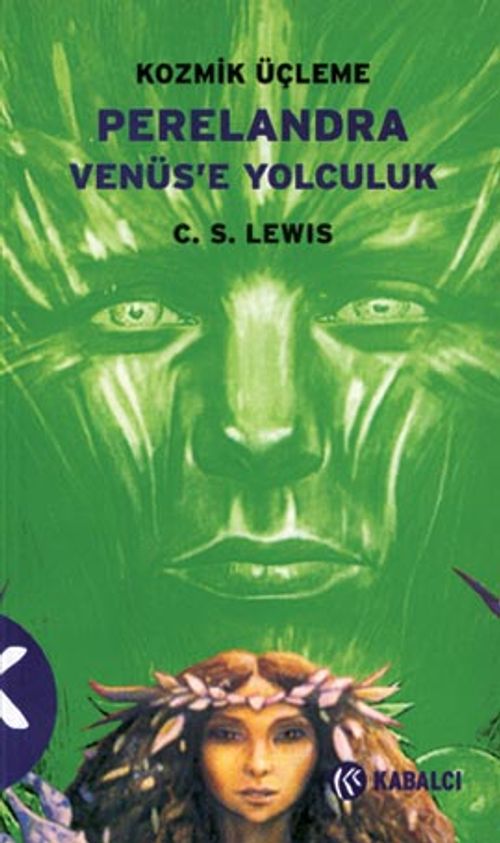 Perelandra Venüs'e Yolculuk / Kozmik Üçleme-2