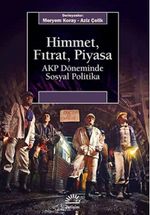 Himmet, Fıtrat, Piyasa & AKP Döneminde Sosyal Politika