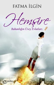 Hemşire & Bakanlığın Üvey Evlatları