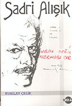 Sadri Alışık & Veda Değil Merhaba'dır