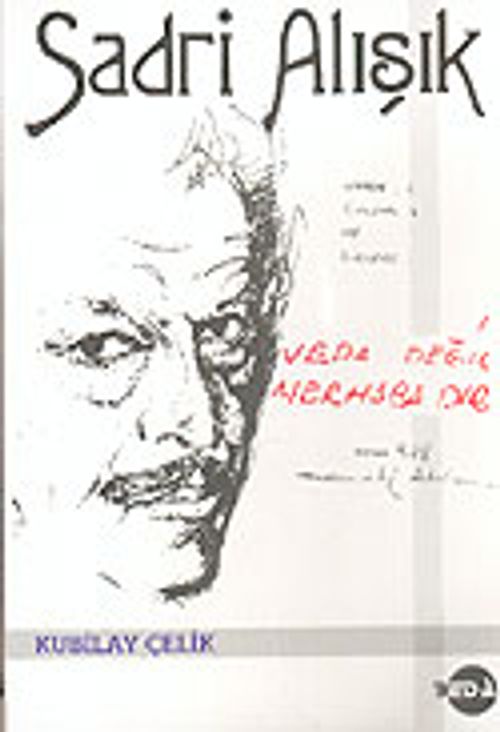Sadri Alışık & Veda Değil Merhaba'dır