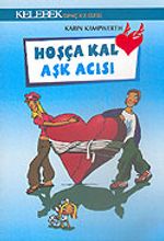 Hoşçakal Aşk Acısı