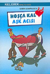 Hoşçakal Aşk Acısı