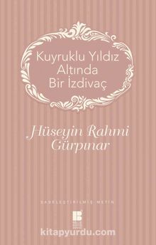 Kuyruklu Bir Yıldız Altında İzdivaç - Hüseyin Rahmi Gürpınar