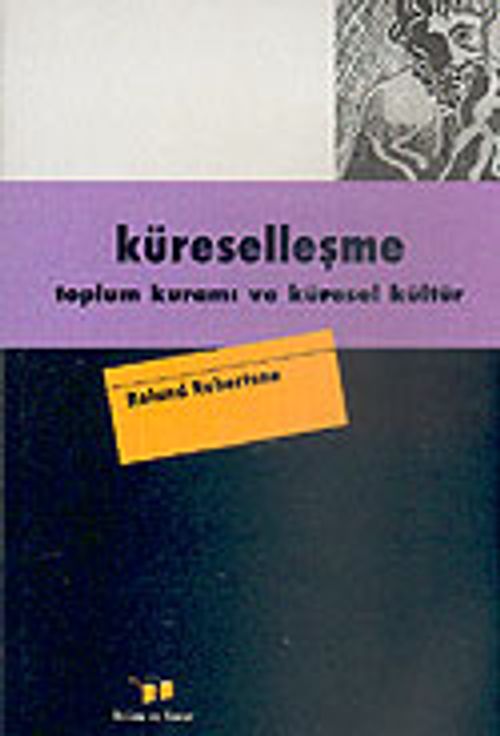 Küreselleşme & Toplum Kuramı ve Küresel Kültür