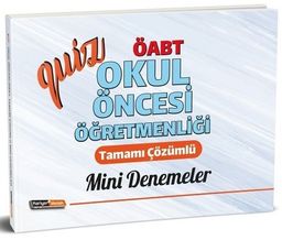 2020 ÖABT Okul Öncesi Öğretmenliği  QUİZ Mini Deneme Sınavları Çözümlü
