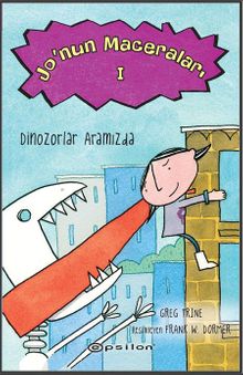 Jo'nun Maceraları 1 / Dinazorlar Aramızda