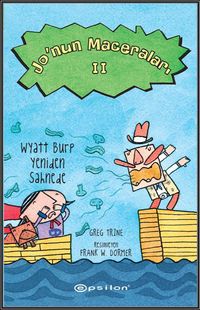 Jo'nun Maceraları 2 / Wyatt Burp Yeniden Sahnede