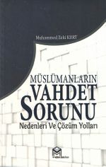 Müslümanların Vahdet Sorunu