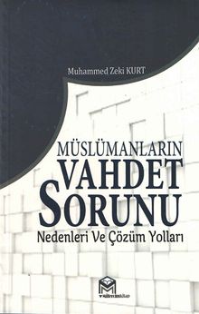 Müslümanların Vahdet Sorunu