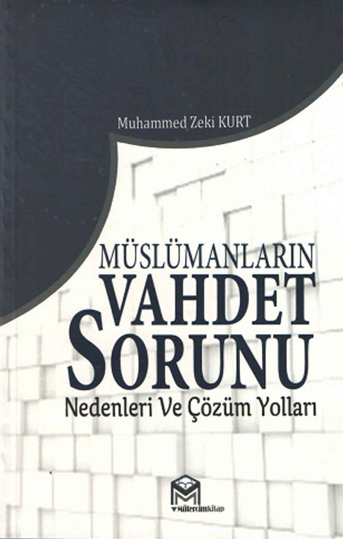 Müslümanların Vahdet Sorunu