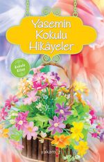 Yasemin Kokulu Hikayeler