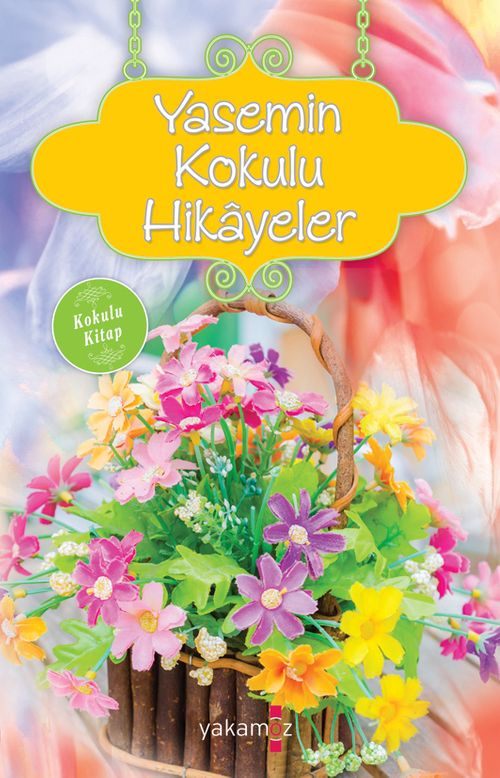 Yasemin Kokulu Hikayeler